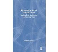 Becoming a Social Entrepreneur - Michael Gordon - Taylor amp Francis Ltd - Livre en Anglais - Hardback Michael GordonMichael Gordon (Auteur)
