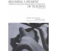 Becoming a Student of Teaching, Thinking and Teaching, Vol. 3 Andrew David Gitlin, Robert V. Bullough (Auteur)