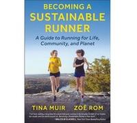 Becoming a Sustainable Runner by Zoe Rom Zoe Rom (Auteur)