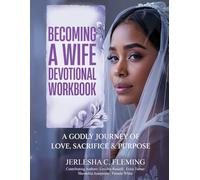 Becoming A Wife: A Gentle Journey of Love, Sacrifice and Becoming