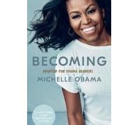 Becoming: Adapted For Young Readers