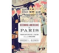 Becoming Americans In Paris