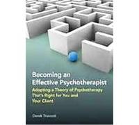 Becoming an Effective Psychotherapist Derek Truscott (Auteur)