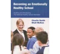 Becoming An Emotionally Healthy School