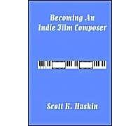 Becoming An Indie Film Compose