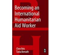 Becoming an International Humanitarian Aid Worker