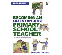Becoming An Outstanding Primary School Teacher