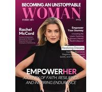 Becoming An Unstoppable Woman Magazine