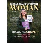 Becoming An Unstoppable Woman Magazine