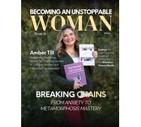 Becoming An Unstoppable Woman Magazine