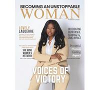 Becoming An Unstoppable Woman Magazine: August 2025 Edition