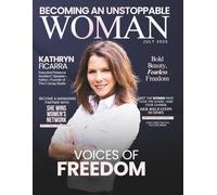 Becoming An Unstoppable Woman Magazine: July 2025 Edition