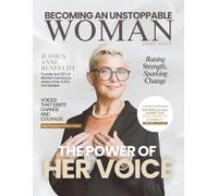 Becoming An Unstoppable Woman Magazine: June 2025 Edition