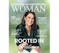 Becoming An Unstoppable Woman Magazine: May 2025 Edition