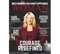 Becoming An Unstoppable Woman Magazine: October 2025 Edition