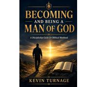 Becoming and Being a Man of God