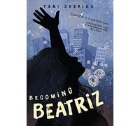 Becoming Beatriz