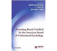 Becoming Board Certified by the American Board of Professional Psychology