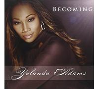 Becoming by Yolanda Adams (2011-10-01)