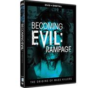 Becoming Evil: Rampage