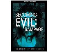 Becoming Evil: Rampage [Digital Video Disc]