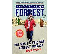 Becoming Forrest: One Man's Epic Run Across America