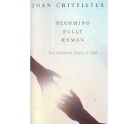 Becoming Fully Human