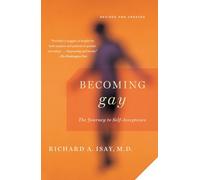 Richard Isay – Becoming Gay – The Journey to Self-Acceptance