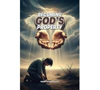 Becoming God's Property