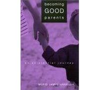 Becoming Good Parents