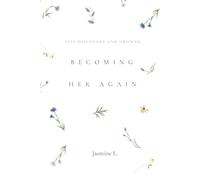 Becoming Her Again Prompted Journal- Daily Gratitude Journal for Mindfulness, Happiness & Self-Care - Undated Affirmation Planner for Women - Wellness Gifts & Positive Reflection