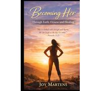 Becoming Her: Through Faith, Fitness and Healing: “She is clothed with strength and dignity; she can laugh at the days to come.” - Proverbs 31:25