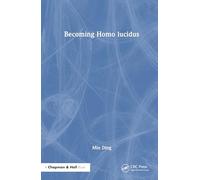Becoming Homo lucidus
