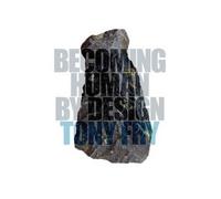 Becoming Human By Design