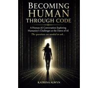 Becoming Human Through Code: A Human-AI Conversation Exploring Humanity's Challenges at the Dawn of AI