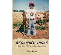 Becoming Jacob - Matt Cook - Debarim Publishing - Livre en Anglais Matt CookMatt Cook (Auteur)