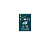 Becoming Like Jesus