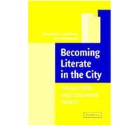 Becoming Literate In The City Linda Baker, Robert Serpell, Susan Sonnenschein (Auteur)