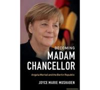 Becoming Madam Chancellor