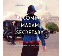 Becoming Madam Secretary