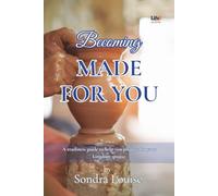 Becoming Made For You |: A Readiness Guide to Help Prepare You for Your Kingdom Spouse