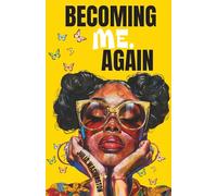 Becoming Me. Again