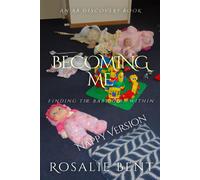 Becoming Me: Finding The Baby Girl Within: An Abdl/Sissy Baby Story
