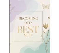 Becoming My Best Self