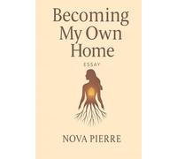 Becoming My Own Home: An essay on self-love and inner freedom