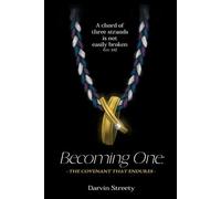 Becoming One Workbook: A Guided Journey Toward Covenant Marriage