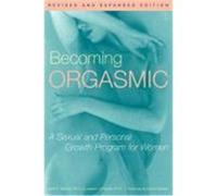 Becoming Orgasmic Joseph Lopiccolo, Julia Heiman (Auteur)