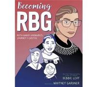 Becoming RBG by Debbie Levy Paperback Book Debbie Levy (Auteur)