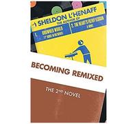 Becoming Remixed