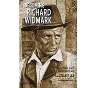 Becoming Richard Widmark